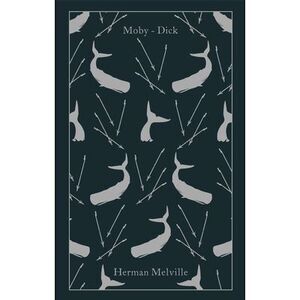Moby-Dick: Or, the Whale -- Herman Melville